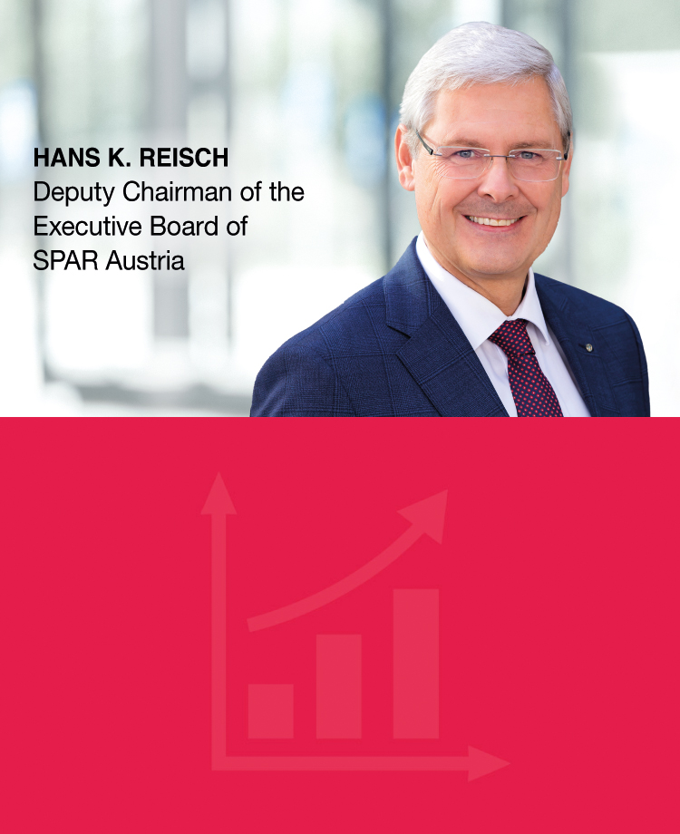 Hans K. Reisch, Deputy Chairman of the Executive Board of SPAR Austria